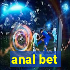 anal bet