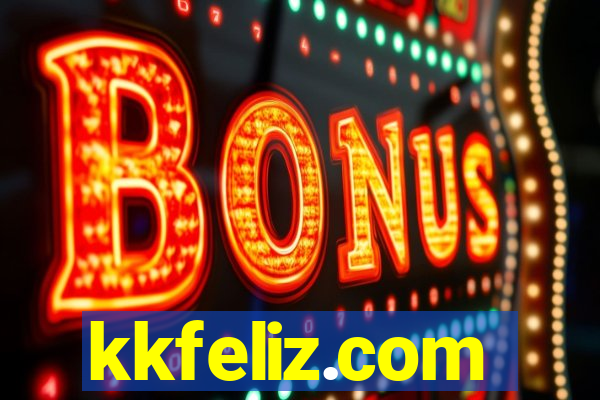 kkfeliz.com