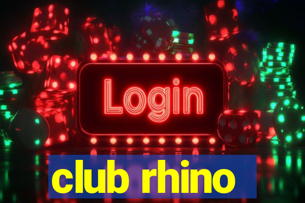 club rhino