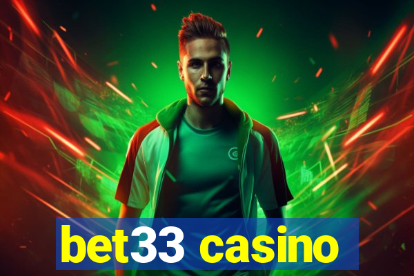 bet33 casino