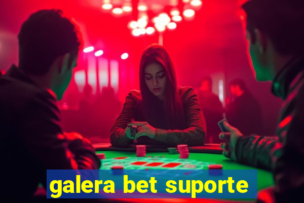 galera bet suporte