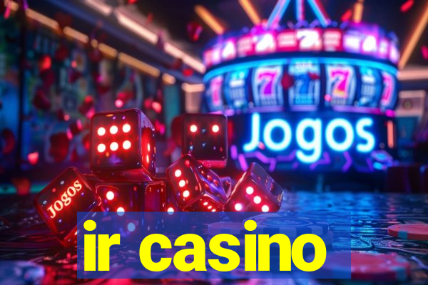 ir casino