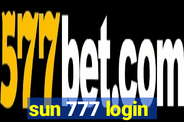 sun 777 login