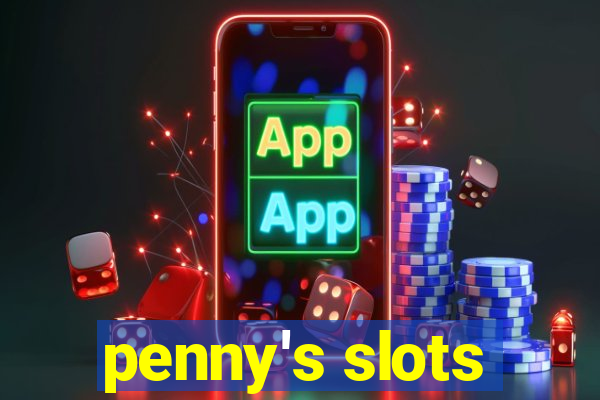 penny's slots