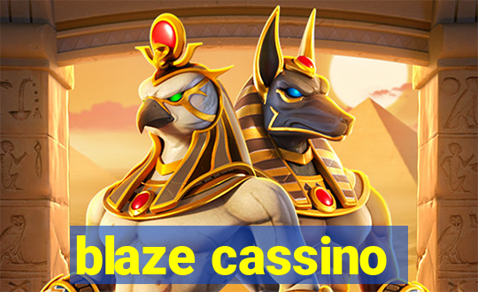 blaze cassino