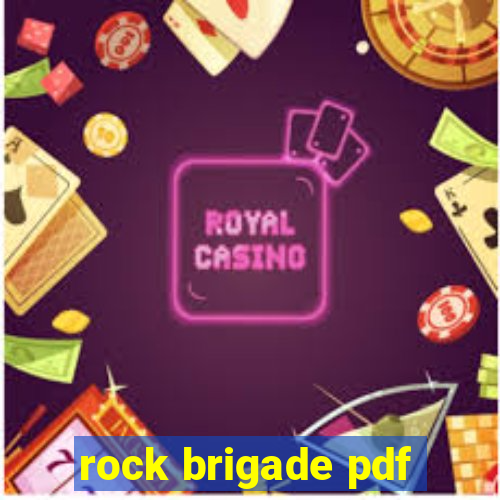 rock brigade pdf