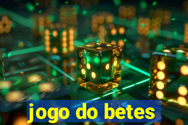 jogo do betes