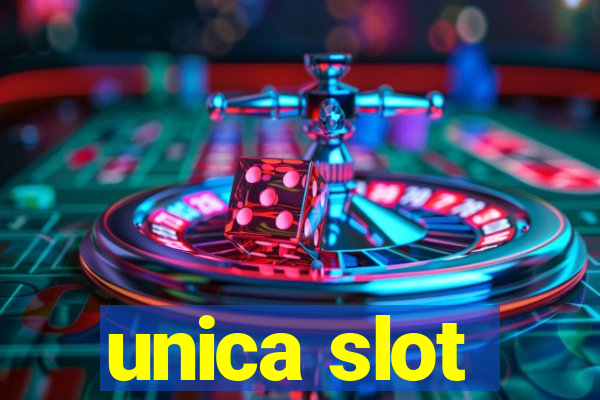 unica slot