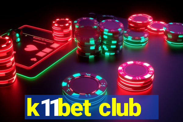 k11bet club