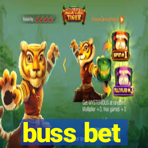 buss bet