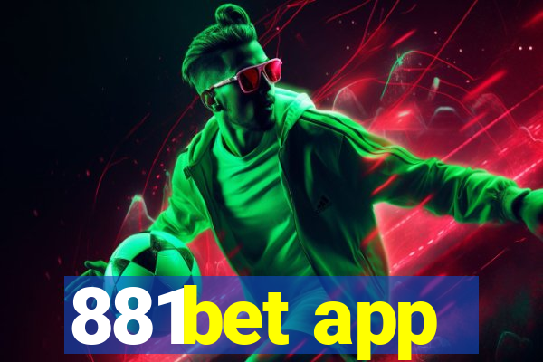 881bet app