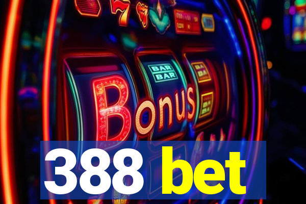 388 bet