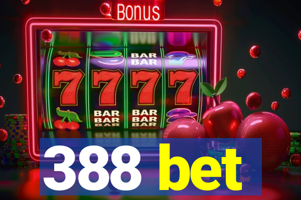 388 bet