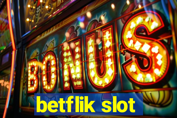 betflik slot