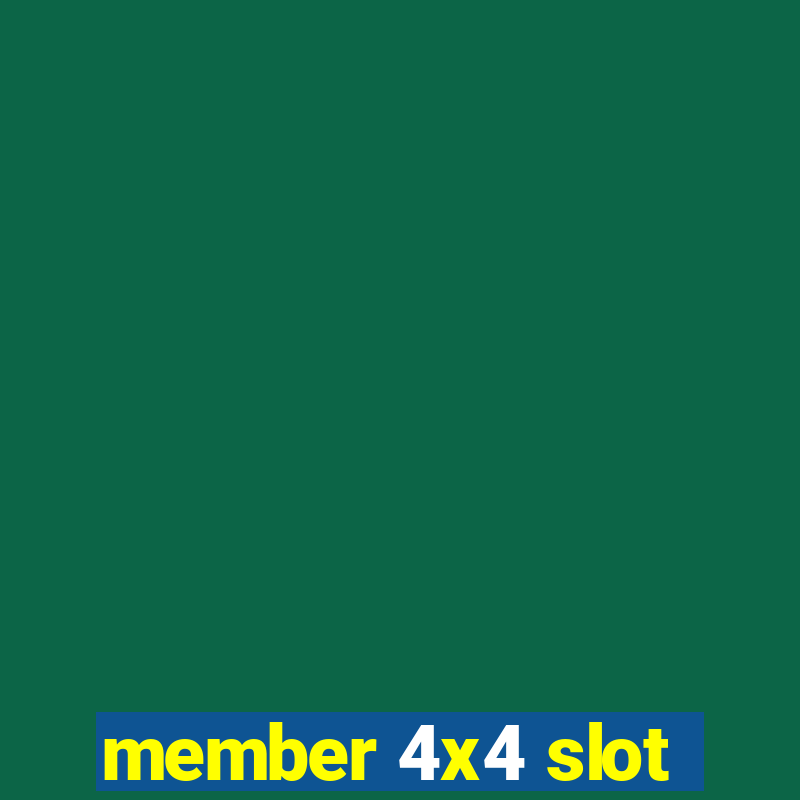 member 4x4 slot