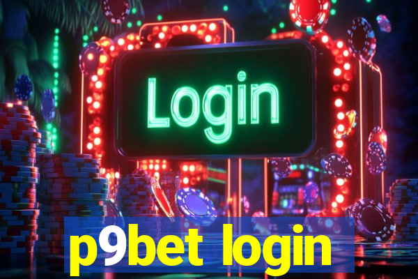 p9bet login