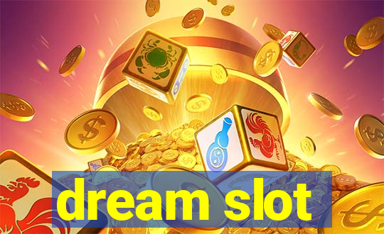 dream slot