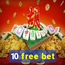 10 free bet