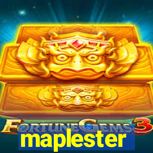 maplester