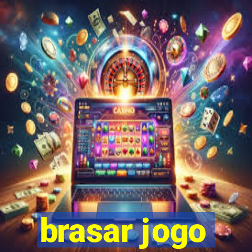 brasar jogo