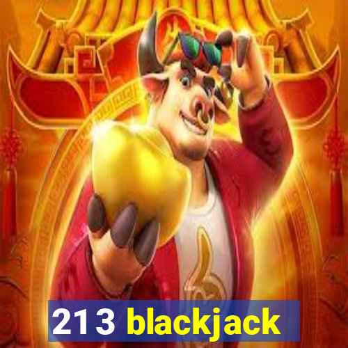 21 3 blackjack