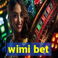 wimi bet