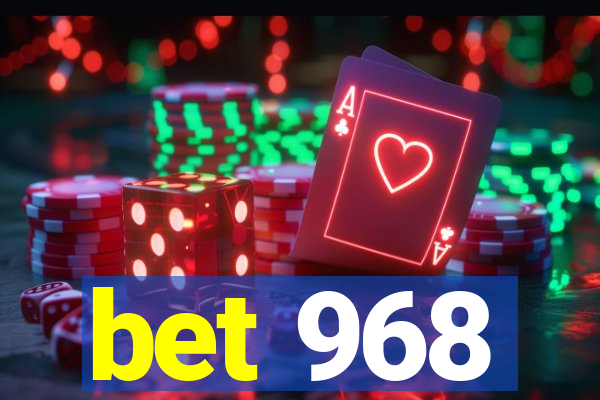 bet 968