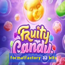 formatfactory 32 bits