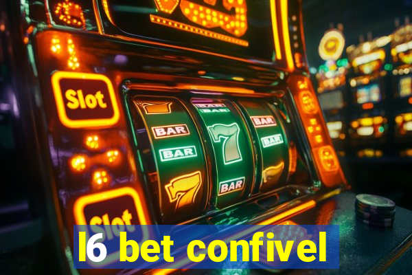 l6 bet confivel