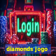 diamonds jogo