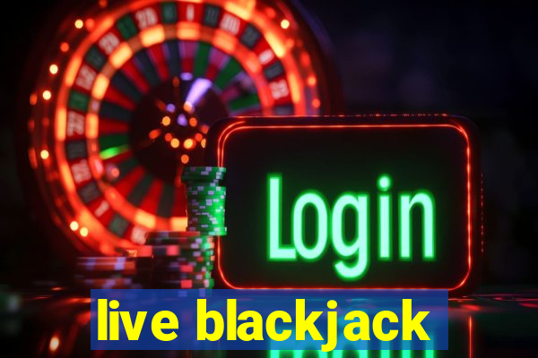 live blackjack