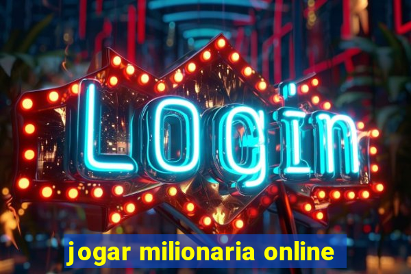 jogar milionaria online