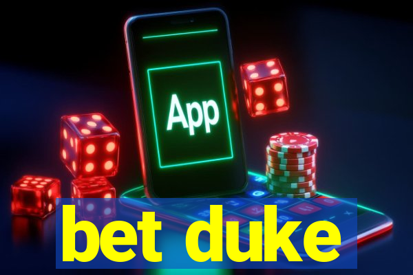 bet duke