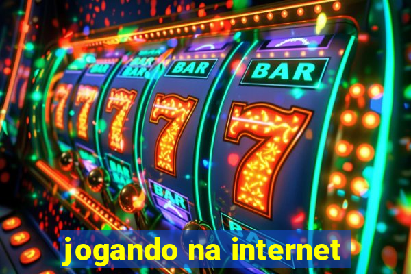 jogando na internet