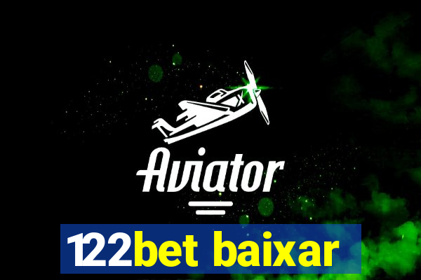 122bet baixar