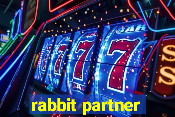 rabbit partner