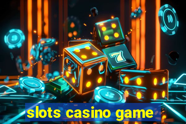 slots casino game