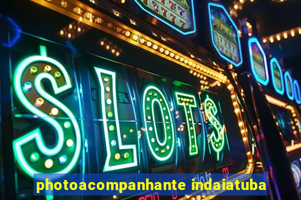 photoacompanhante indaiatuba