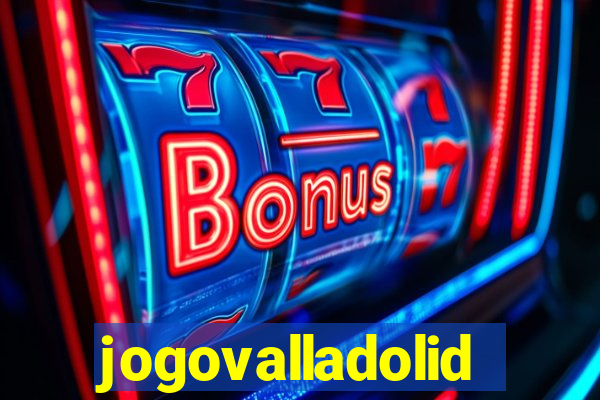 jogovalladolid