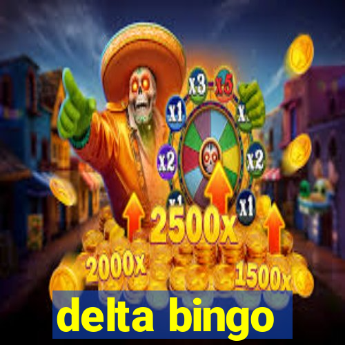 delta bingo