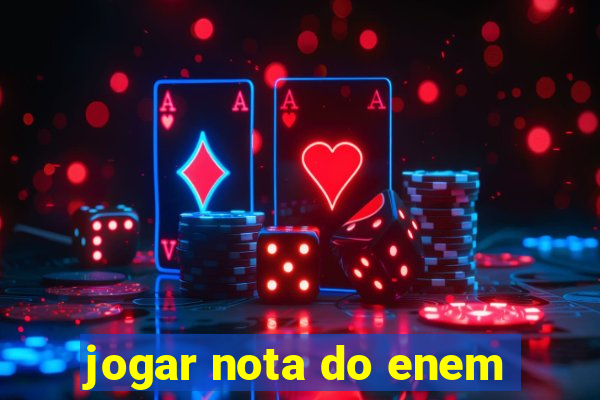 jogar nota do enem