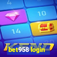 bet958 login