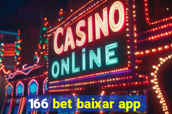 166 bet baixar app