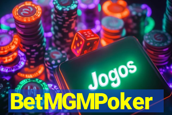 BetMGMPoker