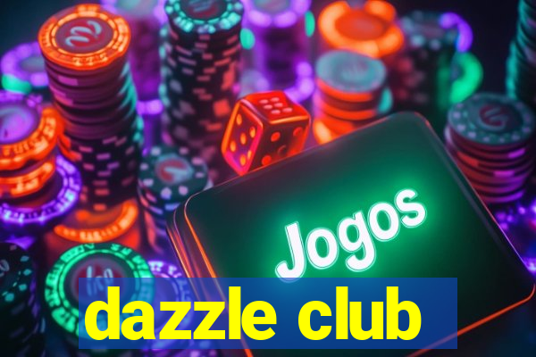 dazzle club