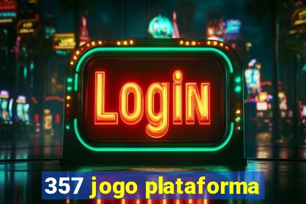 357 jogo plataforma