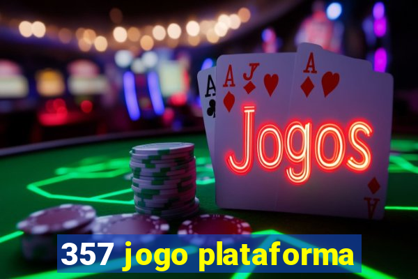 357 jogo plataforma