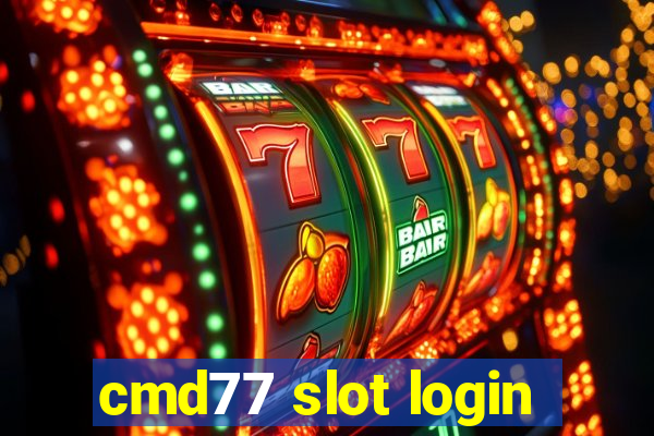 cmd77 slot login