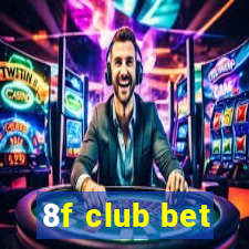 8f club bet