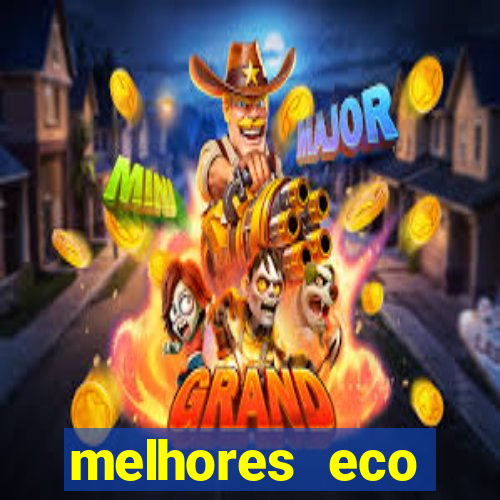 melhores eco resorts do brasil